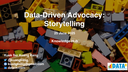 Data-Driven Advocacy: Storytelling