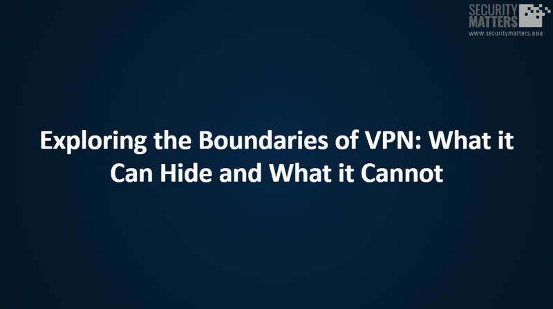 Exploring the Boundaries of VPN: What it Can Hide and What it Cannot